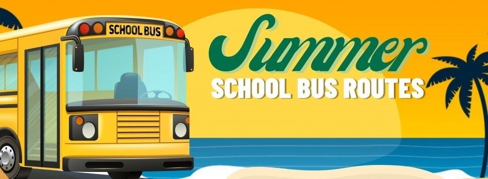 🚌 Summer School Bus Routes – Starting June 2, 2025